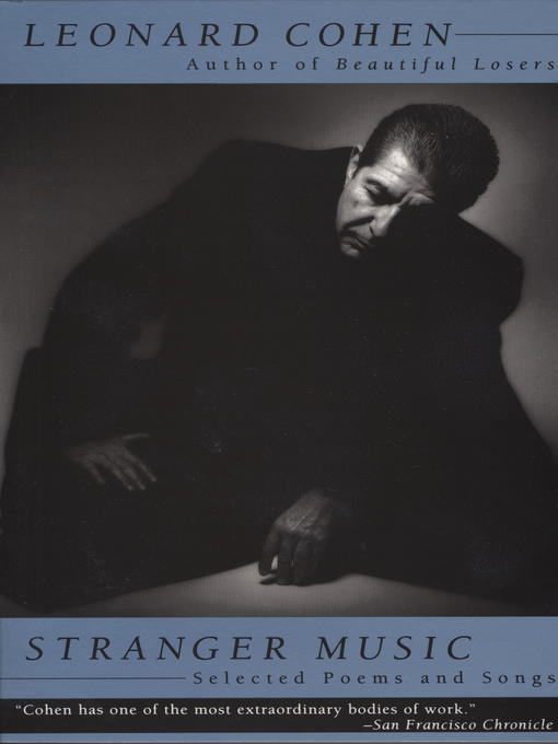 Title details for Stranger Music by Leonard Cohen - Available